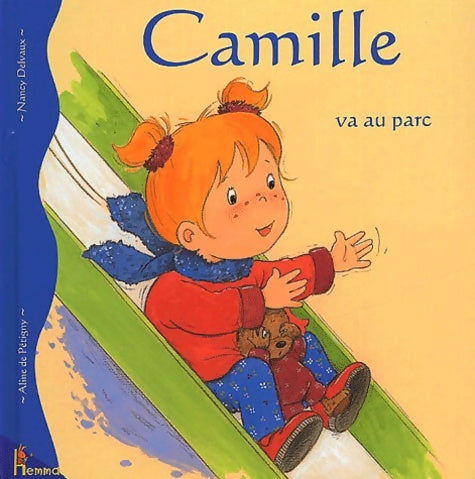 Livrenpoche : Camille va au parc - Aline De Pétigny - Livre