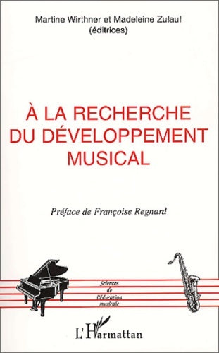 Livrenpoche : A la recherche du développement musical - Madeleine Zulauf - Livre