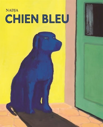 Chien bleu - Nadja - Livre