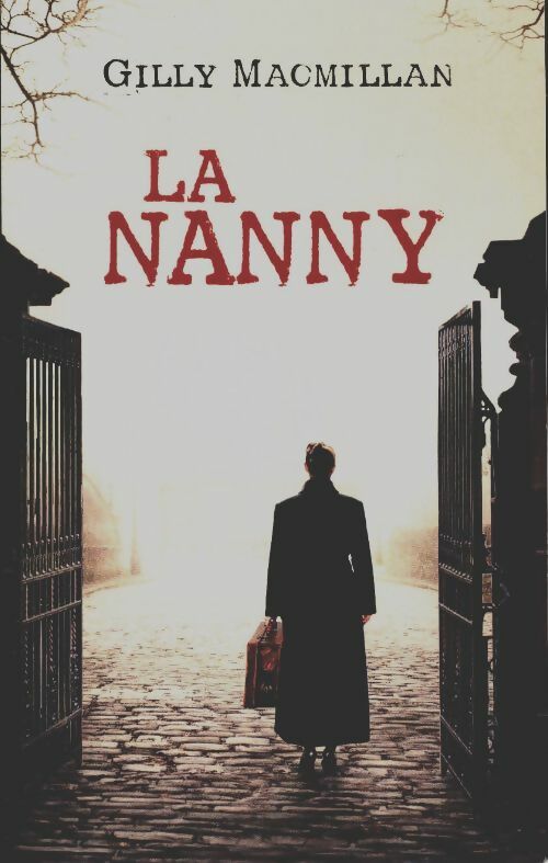 Livrenpoche : La nanny - Gilly Macmillan - Livre