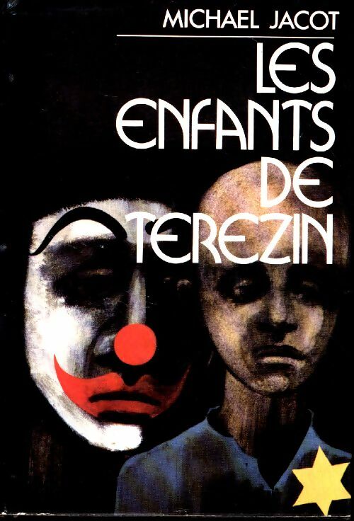Livrenpoche : Les enfants de Terezin - Michael Jacot - Livre