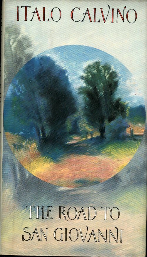 Livrenpoche : The road to San Giovanni - Italo Calvino - Livre