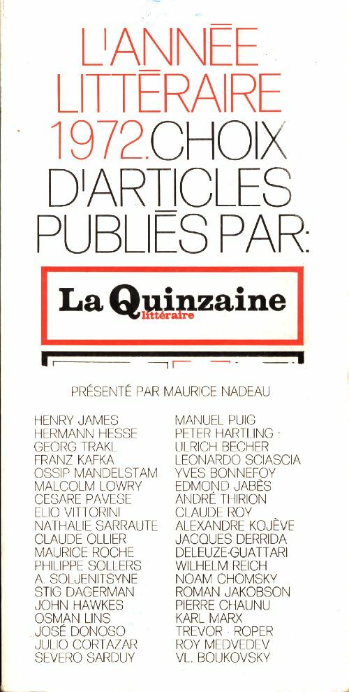 Livrenpoche : L'année littéraire 1972 choix d'articles publies par La Quinzaine Littéraire - Collectif - Livre