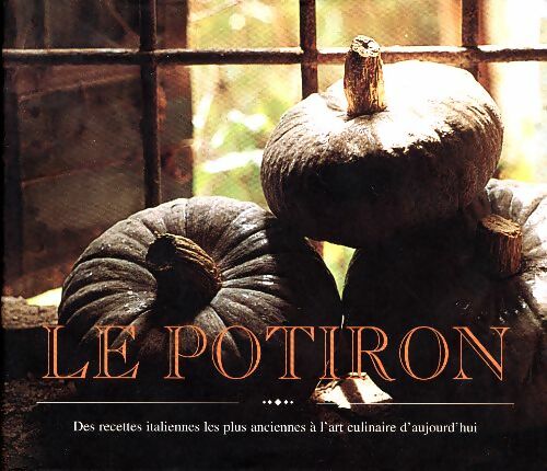Livrenpoche : Le potiron - Alberto Capatti - Livre