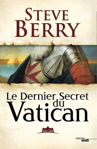 Livrenpoche : Le dernier secret du Vatican - Steve Berry - Livre