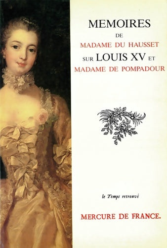 Livrenpoche : Mémoires sur Louis XV et madame de Pompadour - Nicole Du Hausset - Livre