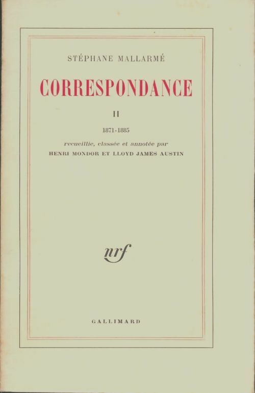 Livrenpoche : Correspondance Tome II : 1871-1885 - Stéphane Mallarmé - Livre
