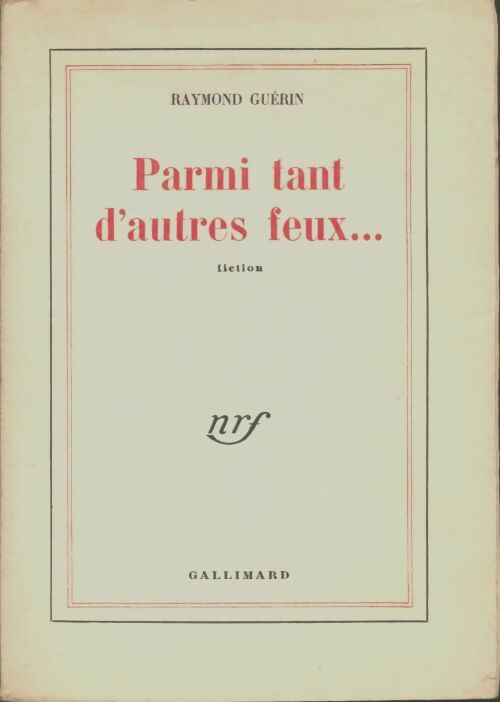 Livrenpoche : Parmi tant d'autres feux - Raymond Guérin - Livre