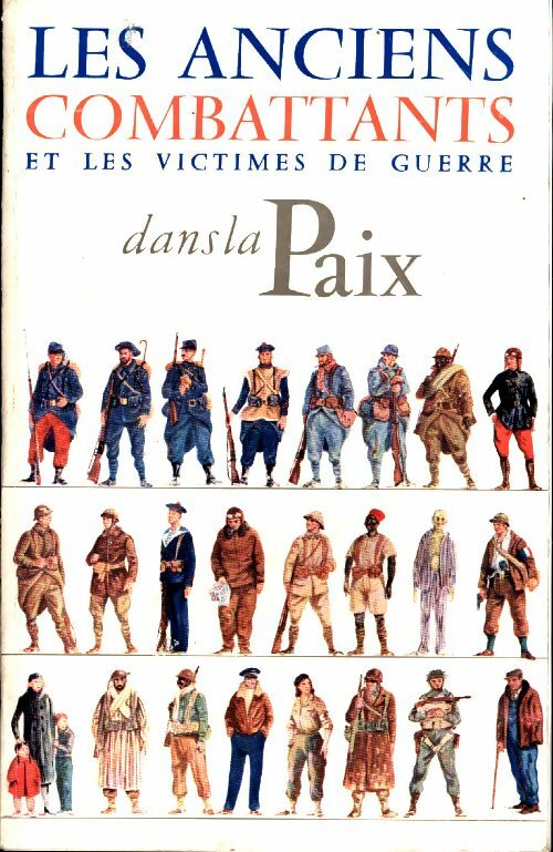Livrenpoche : Les anciens combattants et les victimes de guerre dans la paix - Collectif - Livre