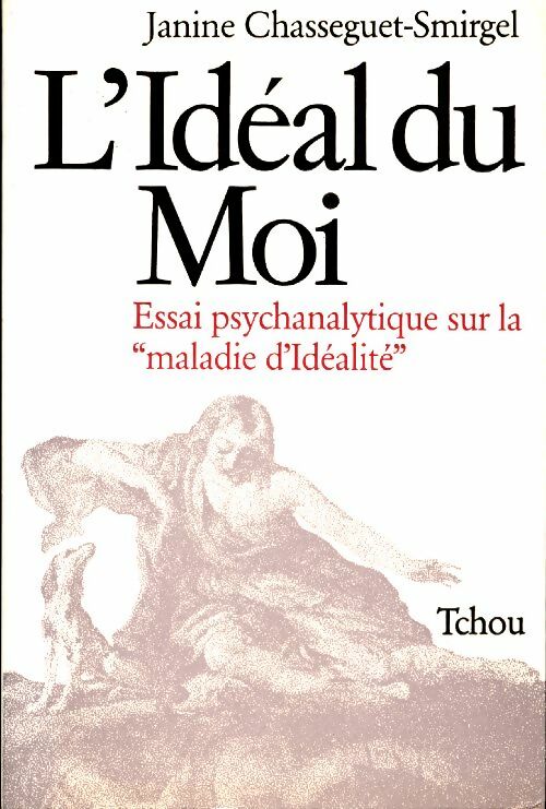 Livrenpoche : L'idéal du moi - Janine Chasseguet-Smirgel - Livre