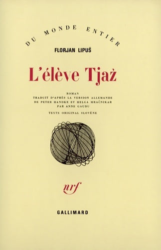 Livrenpoche : L'élève Tjaz - Florjan Lipus - Livre