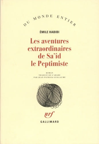 Livrenpoche : Les aventures extraordinaires de Sa'id le peptimiste - Emile Habibi - Livre
