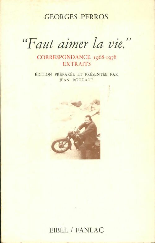 Livrenpoche : Faut aimer la vie - Georges Perros - Livre