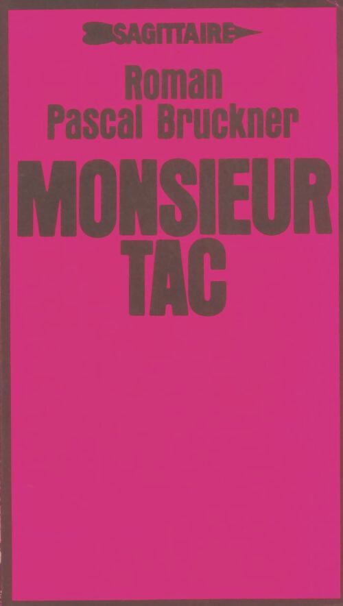 Livrenpoche : Monsieur Tac - Pascal Bruckner - Livre