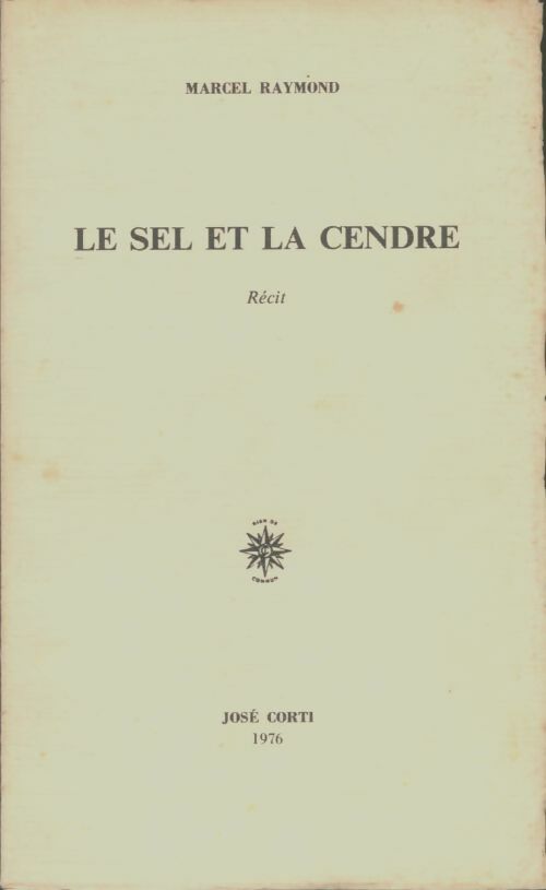 Livrenpoche : Le sel et la cendre - Marcel Raymond - Livre
