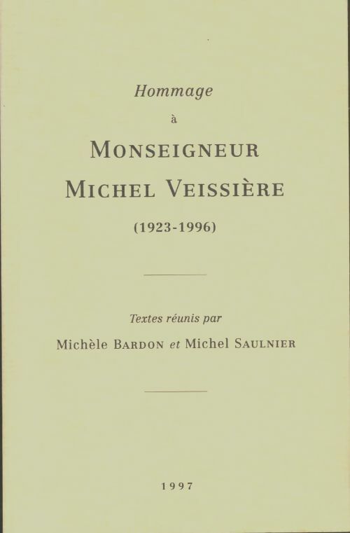 Livrenpoche : Hommage à Monseigneur Michel Veissière : 1923-1996 - Michèle Bardon - Livre