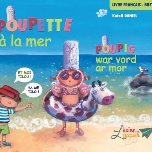 Livrenpoche : Poupette à la mer - Katell Daniel - Livre