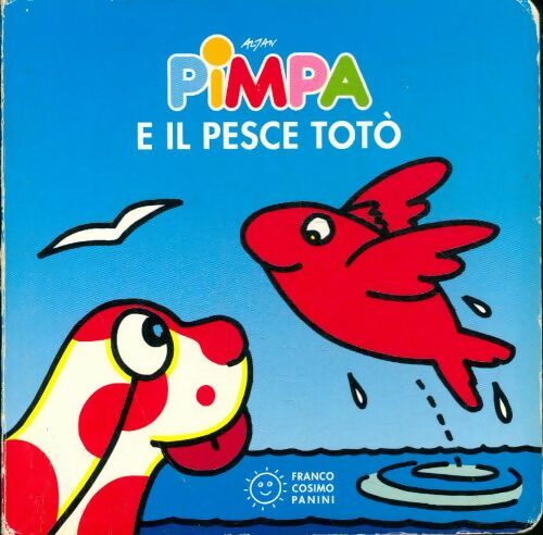 Livrenpoche : Pimpa e il pesce toto - Francesco Tullio-Altan - Livre