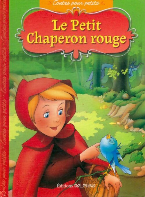 Livrenpoche : Le petit chaperon rouge - Van Gool - Livre