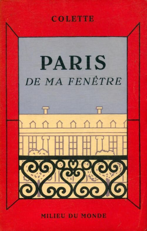 Livrenpoche : Paris de ma fenêtre - Colette - Livre