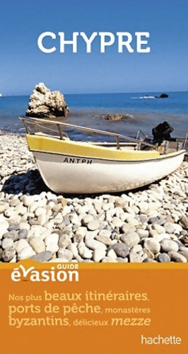 Livrenpoche : Guide evasion chypre - Serge Bathendier - Livre