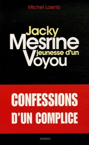 Livrenpoche : Jacky mesrine : Jeunesse d'un voyou - Michel Laentz - Livre
