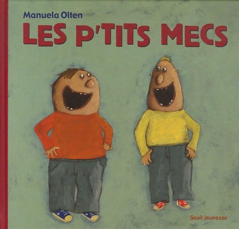 Livrenpoche : Les p'tits mecs - Manuela Olten - Livre