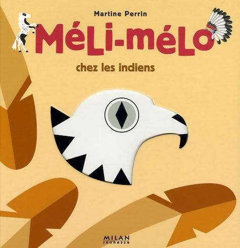 Livrenpoche : Meli-melo chez les indiens - Martine Perrin - Livre