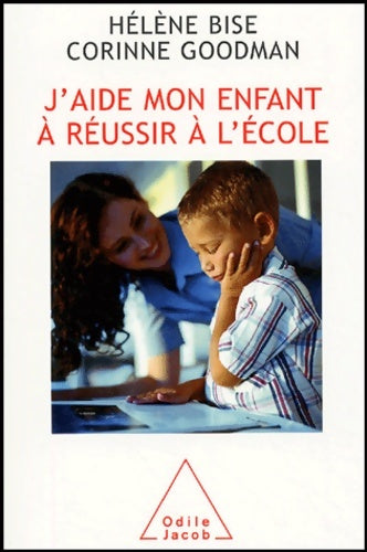 Livrenpoche : J'aide mon enfant à réussir à l'école - Hélène Bise - Livre