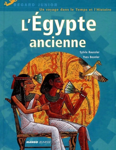 Livrenpoche : l'Egypte ancienne - Sylvie Baussier - Livre