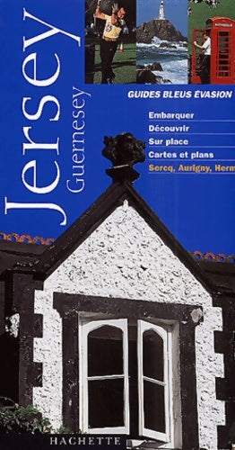Livrenpoche : Guide bleu Évasion : Jersey guernesey - Pierre-Jean Furet - Livre