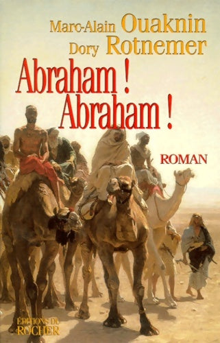 Livrenpoche : Abraham ! abraham ! - Marc-Alain Ouaknin - Livre