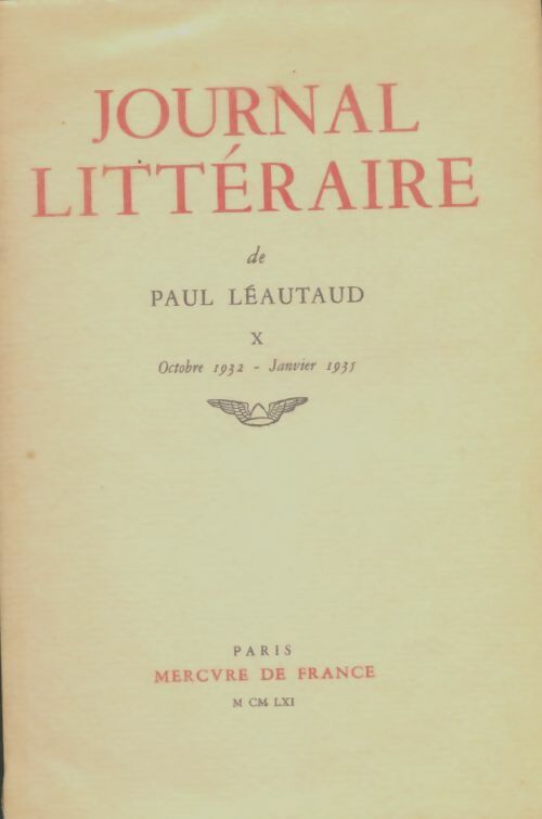 Journal littéraire Tome X - Paul Léautaud - Livre