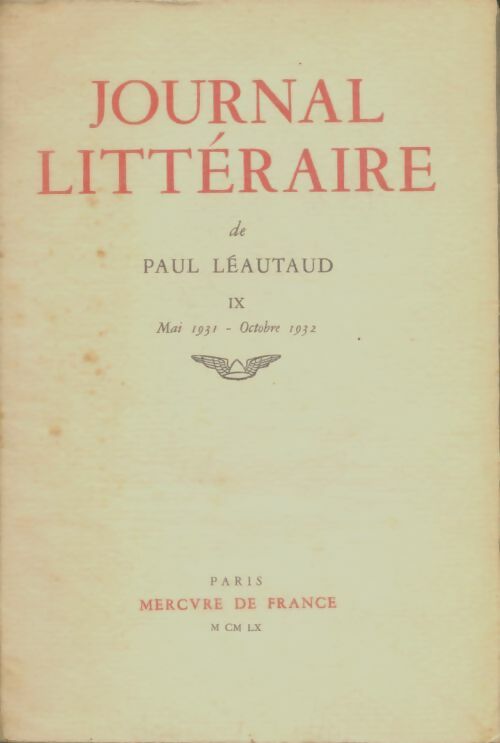 Journal littéraire Tome IX - Paul Léautaud - Livre