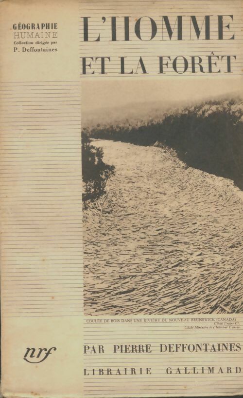 Livrenpoche : L'homme et la forêt - Pierre Deffontaines - Livre