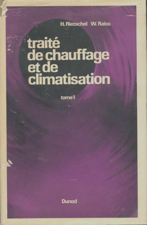 Livrenpoche : Traité de chauffage et de climatisation Tome I - W Raiss - Livre