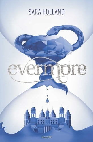 Livrenpoche : Evermore - Sarah Holland - Livre