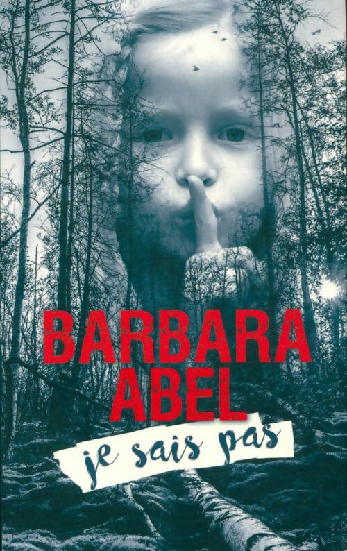 Livrenpoche : Je sais pas - Barbara Abel - Livre
