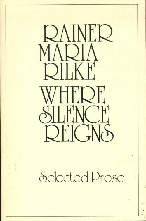 Livrenpoche : Where silence reigns ? - Rainer Maria Rilke - Livre