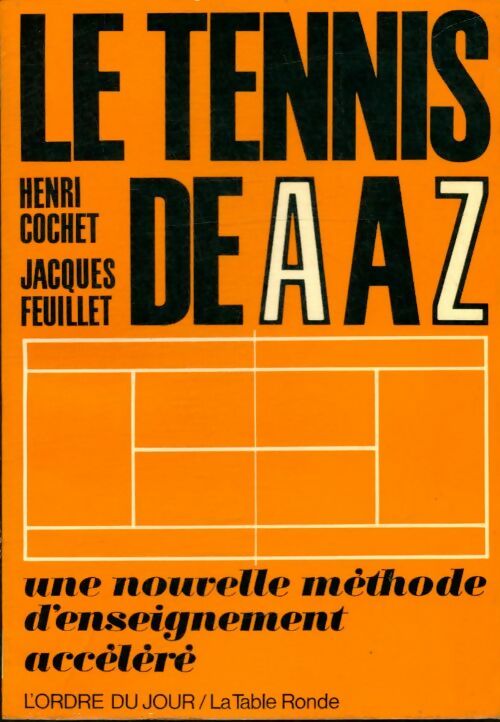 Livrenpoche : Le tennis de A à Z - Henri Cochet - Livre