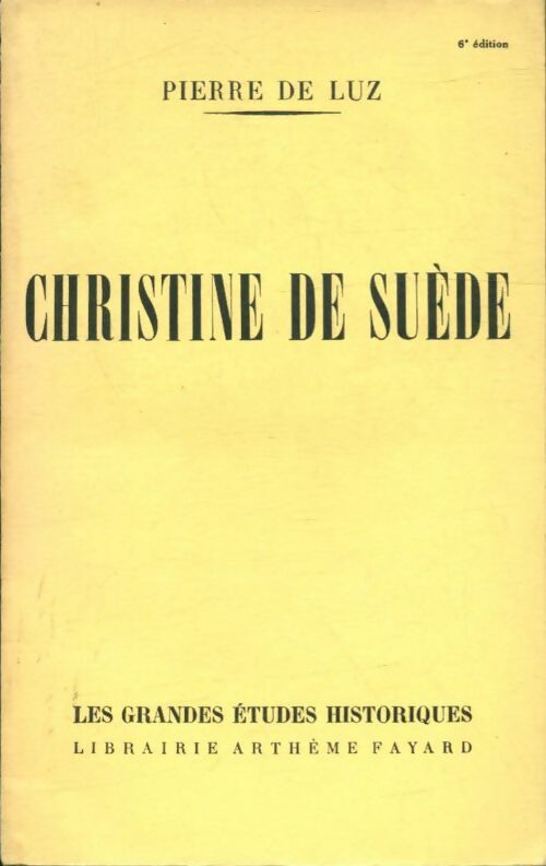 Livrenpoche : Christine de Suède - Pierre De Luz - Livre