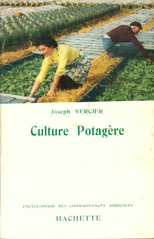 Livrenpoche : Culture potagère - Joseph Vercier - Livre