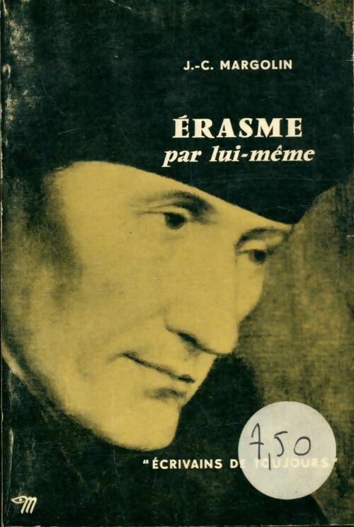 Livrenpoche : Erasme par lui-même  - J. -C Marjolin - Livre