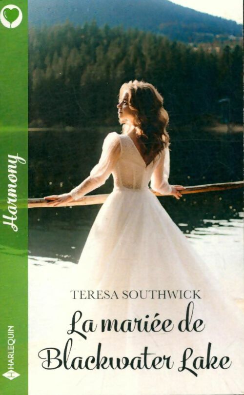 Livrenpoche : La mariée de Blackwater lake - Teresa Southwick - Livre