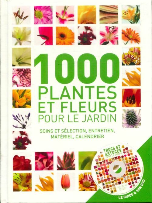 1000 plantes et fleurs pour le jardin - Collectif - Livre