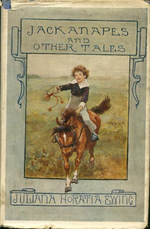 Livrenpoche : Jackanapes and other tales - Juliana Horatia Ewing - Livre
