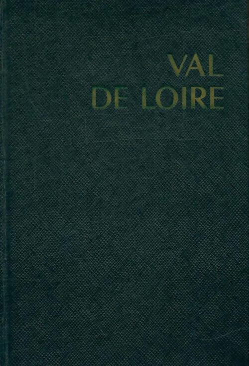 Livrenpoche : Val de Loire - Collectif - Livre