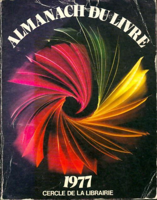Livrenpoche : Almanach du livre 1977 - Collectif - Livre