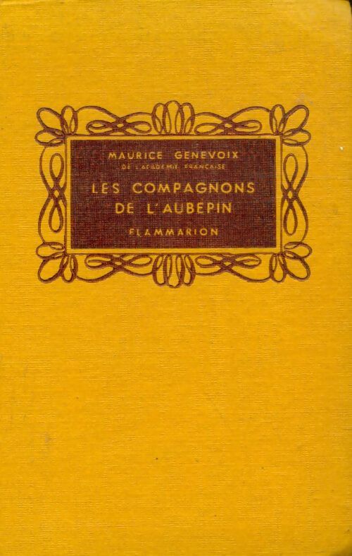 Livrenpoche : Les compagnons de l'aubépin - Maurice Genevoix - Livre