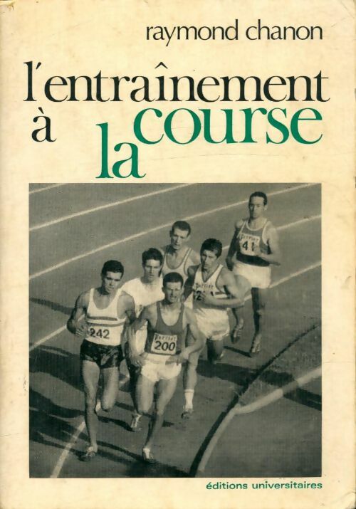 Livrenpoche : L'entrainement à la course - Raymond Chanon - Livre